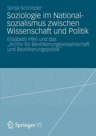 Soziologie Im Nationalsozialismus Zwischen Wissenschaft Und Politik