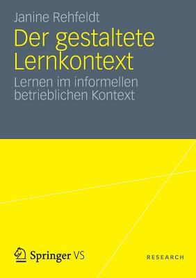 Der Gestaltete Lernkontext