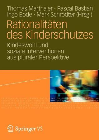 Rationalitaten Des Kinderschutzes