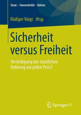 Sicherheit Versus Freiheit