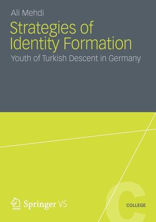 Strategies of Identity Formation