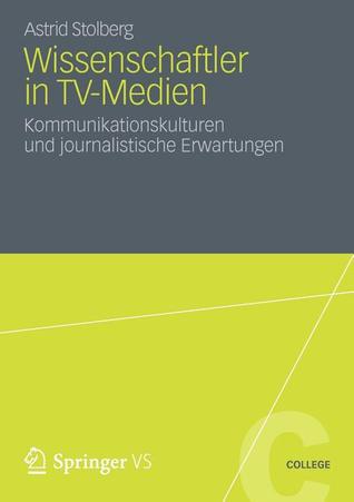 Wissenschaftler in TV-Medien