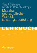 Migration und schulischer Wandel: Leistungsbeurteilung