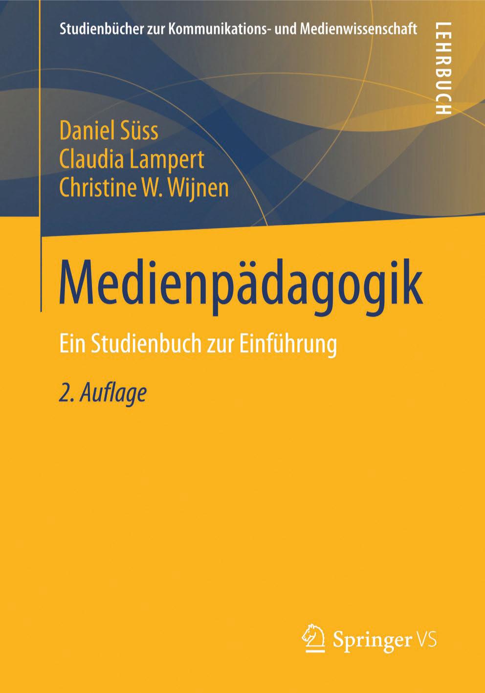 Medienpädagogik : ein Studienbuch zur Einführung