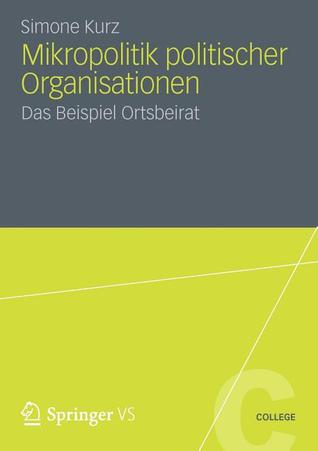 Mikropolitik Politischer Organisationen