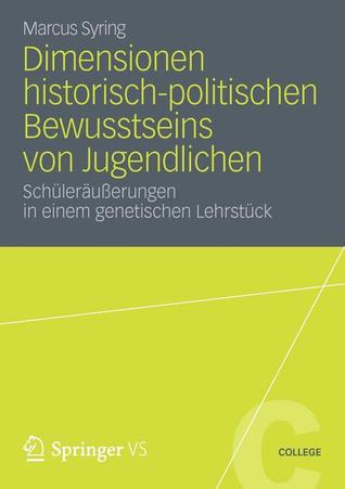 Dimensionen Historisch-Politischen Bewusstseins Von Jugendlichen