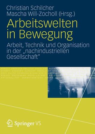 Arbeitswelten in Bewegung