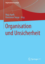 Organisation und Unsicherheit.