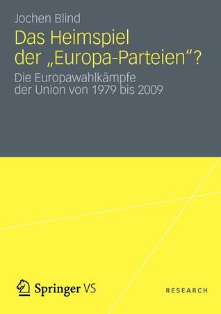 Heimspiel Der &quot;Europa-Parteien&quot;?