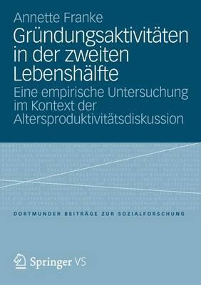 Grundungsaktivitaten in Der Zweiten Lebenshalfte