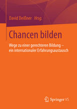 Chancen bilden Wege zu einer gerechteren Bildung - ein internationaler Erfahrungsaustausch