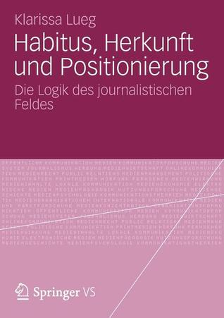 Habitus, Herkunft Und Positionierung