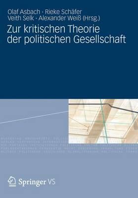 Zur Kritischen Theorie Der Politischen Gesellschaft