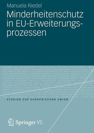 Minderheitenschutz in Eu-Erweiterungsprozessen