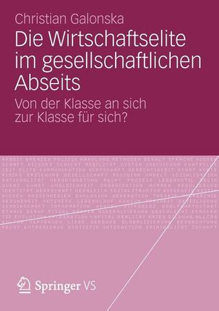 Die Wirtschaftselite Im Gesellschaftlichen Abseits