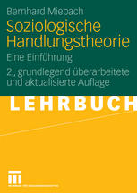 Soziologische Handlungstheorie : Eine Einfhrung