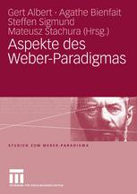 Aspekte des Weber-Paradigmas Festschrift für Wolfgang Schluchter