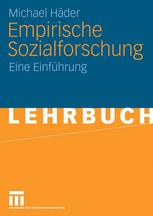 Empirische Sozialforschung : Eine Einführung