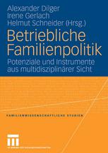 Betriebliche Familienpolitik.