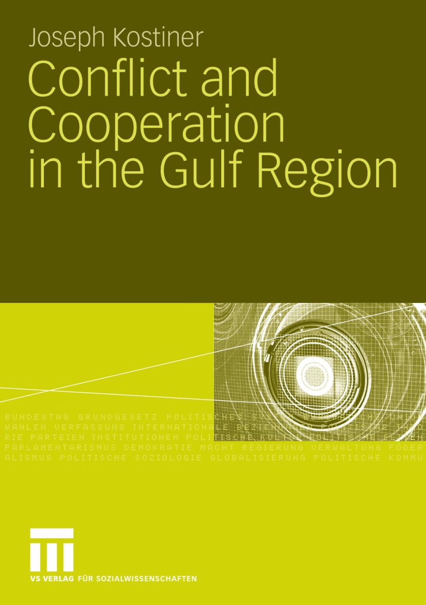 Conflict and Cooperation in the Gulf Region