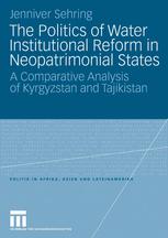 The Politics of Water Institutional Reform in Neopatrimonial States