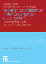 Neo-Institutionalismus in der Erziehungswissenschaft.