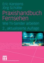 Praxishandbuch Fernsehen.