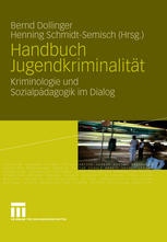 Handbuch Jugendkriminalität Kriminologie und Sozialpädagogik im Dialog