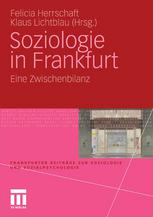 Soziologie in Frankfurt Eine Zwischenbilanz