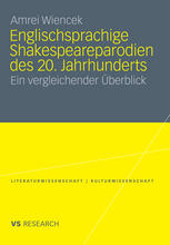 Englischsprachige Shakespeareparodien des 20. Jahrhunderts : ein vergleichender Überblick