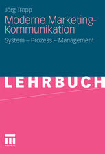 Moderne Marketing-Kommunikation System - Prozess - Management