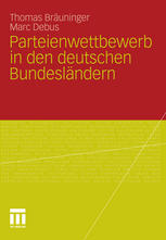 Parteienwettbewerb in den deutschen Bundesländern Unter Mitarbeit von Jochen Müller