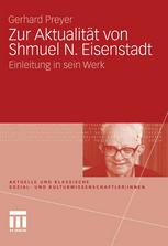 Zur Aktualität von Shmuel N. Eisenstadt