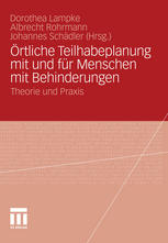 Örtliche Teilhabeplanung mit und für Menschen mit Behinderungen Theorie und Praxis