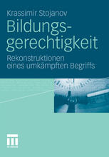 Bildungsgerechtigkeit : Rekonstruktionen eines umkämpften Begriffs