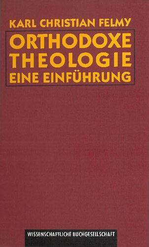 Die Orthodoxe Theologie Der Gegenwart