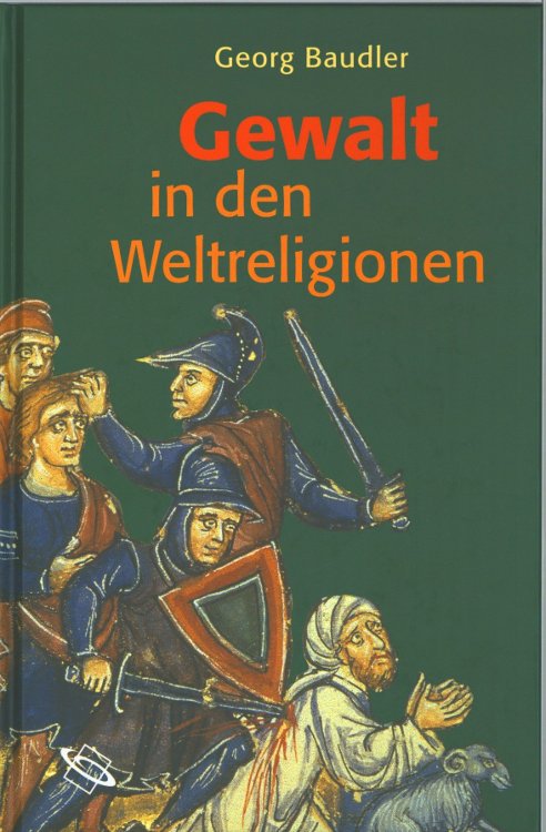 Gewalt in den Weltreligionen