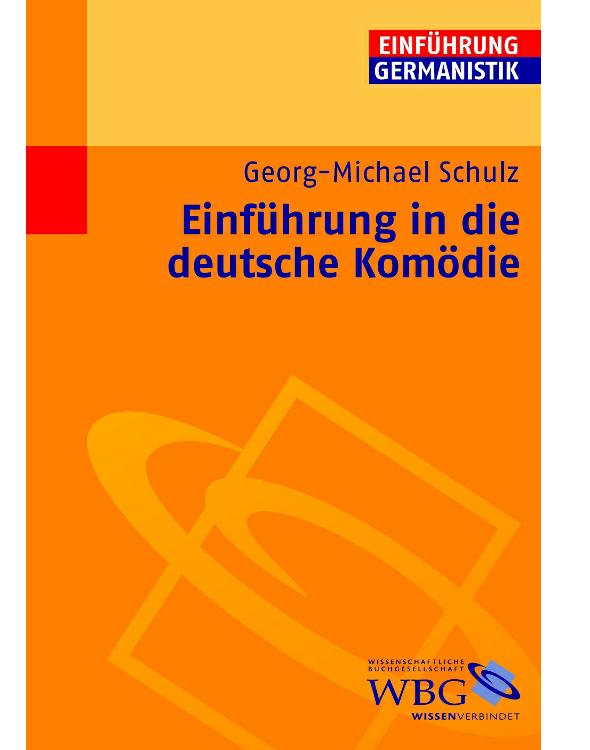 Einführung in die deutsche Komödie