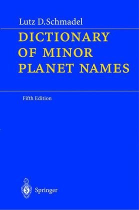 Dictionary of Minor Planet Names