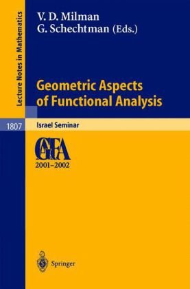 Geometric Aspects Of Functional Analysis