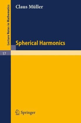 Spherical Harmonics (Lecture Notes In Mathematics)