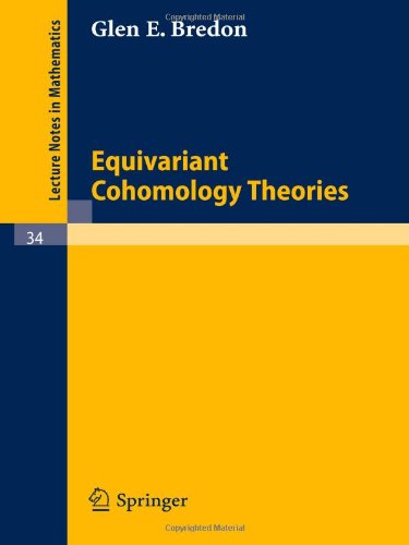 Equivariant Cohomology Theories