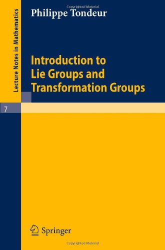 Introduction To Lie Groups And Transformation Groups (Lecture Notes In Mathematics)