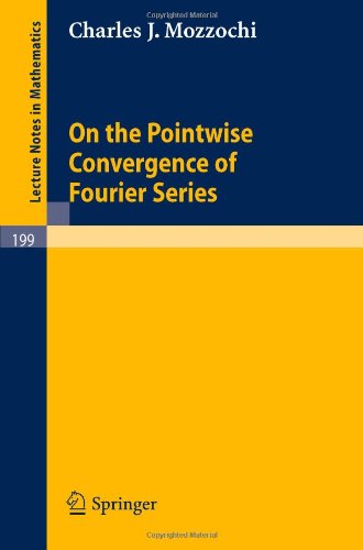 On The Pointwise Convergence Of Fourier Series