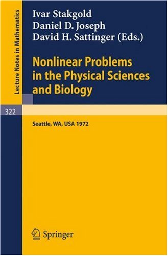 Nonlinear Problems In The Physical Sciences And Biology