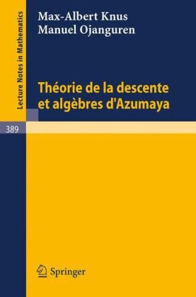 Theorie de La Descente Et Algebres D'Azumaya