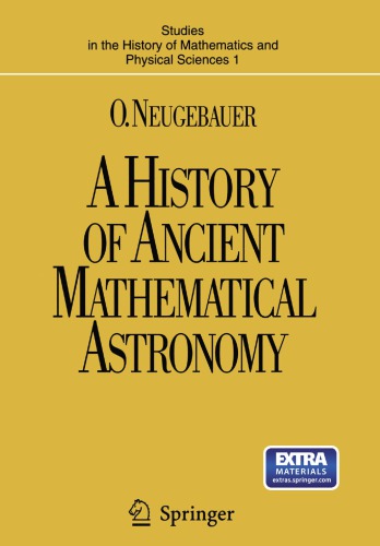 A History of Ancient Mathematical Astronomy