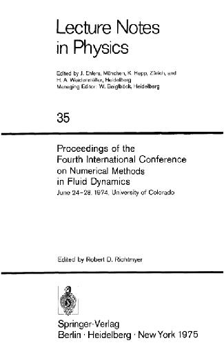 Proceedings Of The Fourth International Conference On Numerical Methods In Fluid Dynamics, June 24 28, 1974, University Of Colorado