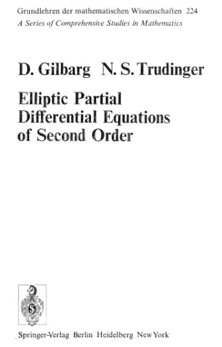 Elliptic Partial Differential Equations of Second Order