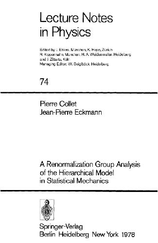 A Renormalization Group Analysis Of The Hierarchical Model In Statistical Mechanics